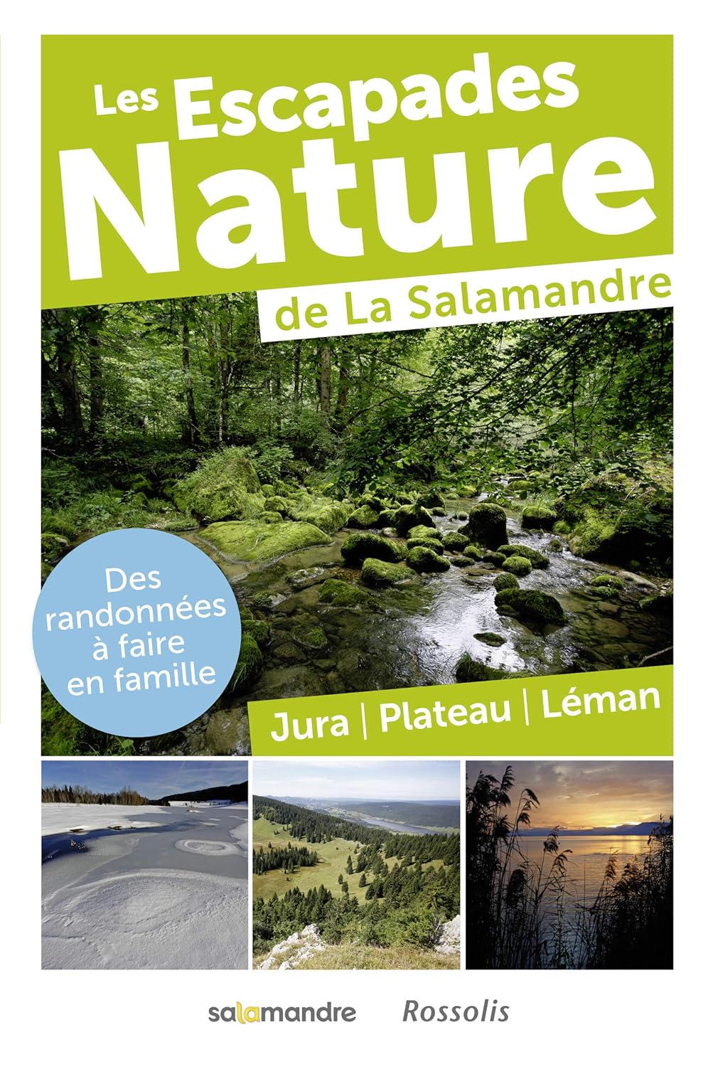 Les Escapades Nature De La Salamandre Jura Plateau Léman La Fourmilière
